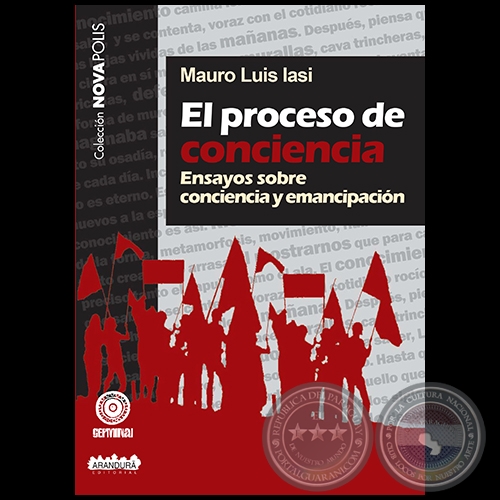 EL PROCESO DE CONCIENCIA - Autor: MAURO LUIS IASI - Año 2008